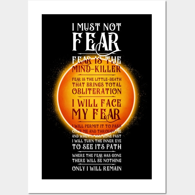 Litany Against Fear v3 Wall Art by VanHand